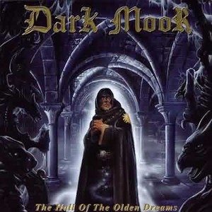 Dark Moor - The Hall of the Olden Dreams