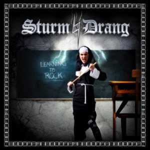 Sturm Und Drang - Learning to Rock