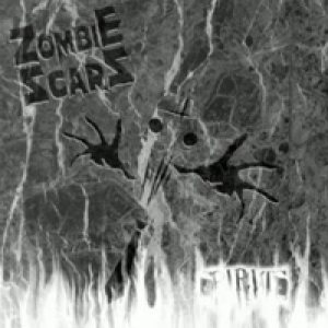 Zombie Scars - Spirits