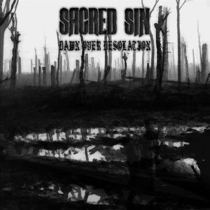 Sacred Sin - Dawn Over Desolation