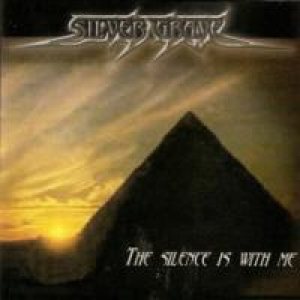Silver Grave - The Silence is With Me