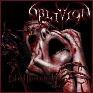 Oblivion - Blind Illusion