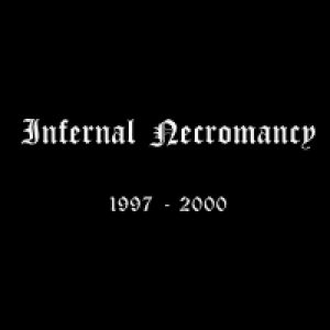 Infernal Necromancy - 1997-2000