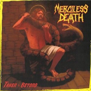 Merciless Death - Taken Beyond