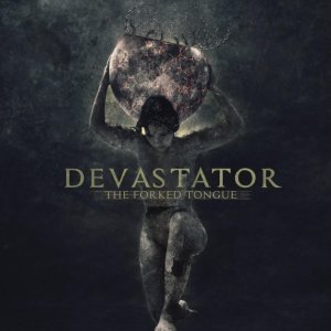Devastator - The Forked Tongue