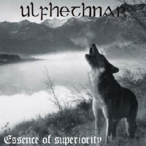 Ulfhethnar - Essence of Superiority
