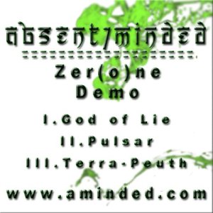 Absent/Minded - Zer(o)ne Demo