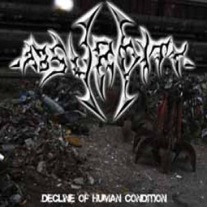 Absurdity - Decline of Human Condition