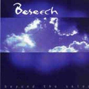 Beseech - Beyond the Skies