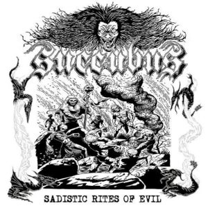 Succubus - Sadistic Rites of Evil