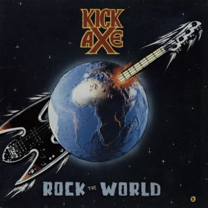 Kick Axe - Rock the World