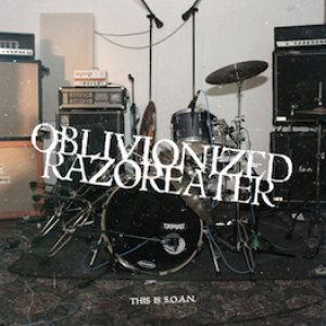 Oblivionized - This Is S.O.A.N.