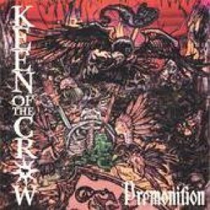 Keen of the Crow - Premonition