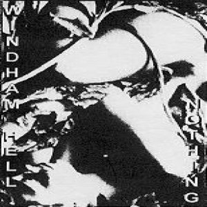 Windham Hell - Windham Hell / Nothing