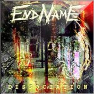 EndName - Dissociation