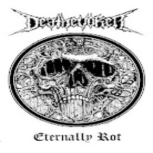Deathevoker - Eternally Rot