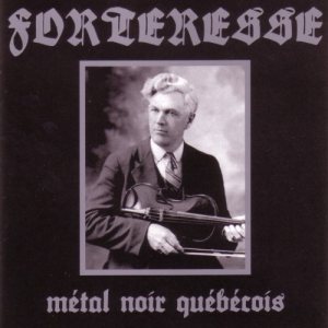 Forteresse - Metal Noir Quebecois