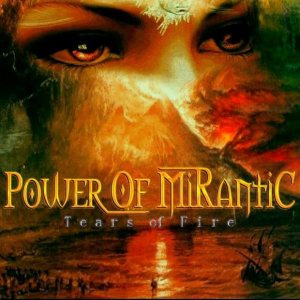 Power of Mirantic - Tears of Fire