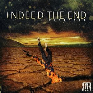 Indeed the End - Westboro