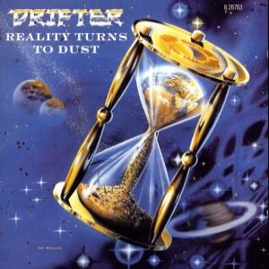 Drifter - Reality Turns to Dust