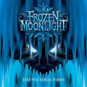 Frozen Moonlight - Dat Victoria Vires