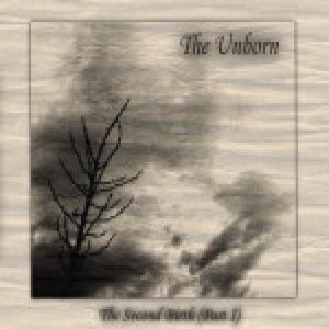 The Unborn - The Second Birth Pt. I