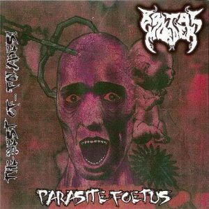 Brutal Murder - Parasite Foetus (Best Of... Fin Ades 2008)