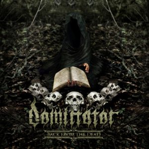 Dominator - Back From the Dead