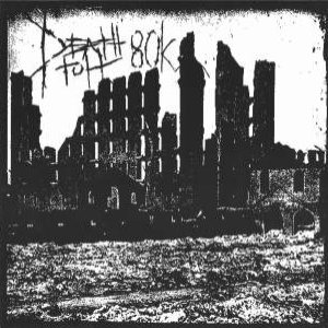 Death Toll 80k - Archagathus / Death Toll 80k