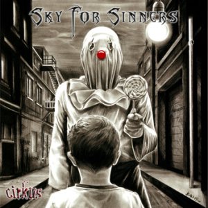 Sky For Sinners - Cirkus