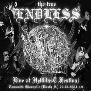 The True Endless - Live at Hellblast Festival
