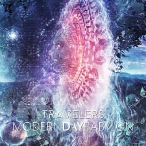 Modern Day Babylon - Travelers