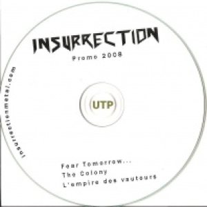 Insurrection - Promo 2008