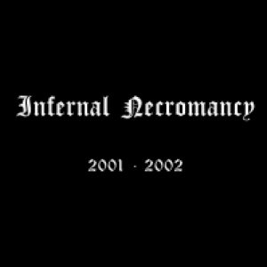 Infernal Necromancy - 2002-2006