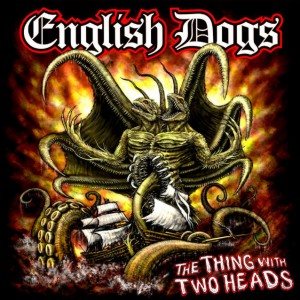 English Dogs - The Thing with Two Heads