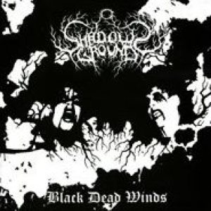 Shadows Ground - Black Dead Winds