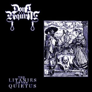 Dona Eis Requiem - The Litanies of the Quietus
