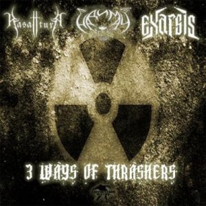 Kasatura / Надимач / Exarsis - 3 Ways of Thrashers