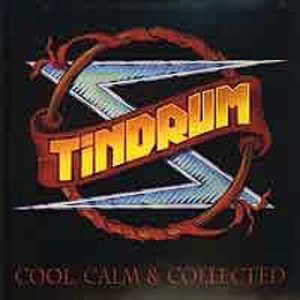 Tindrum - Cool, Calm and Collected