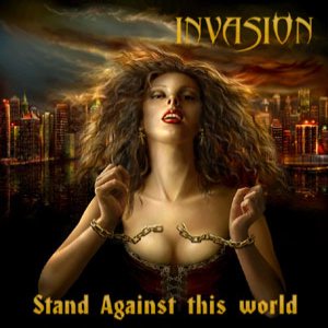 Invasion - Stand Against This World