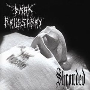 Dark Philosophy - Shrouded