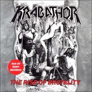 Krabathor - The Rise of Brutality