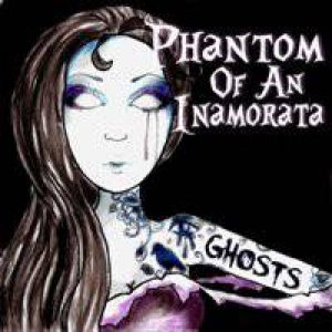 Phantom Of An Inamorata - Ghost