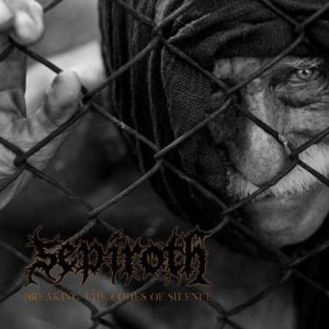Sepiroth - Breaking the Codes of Silence