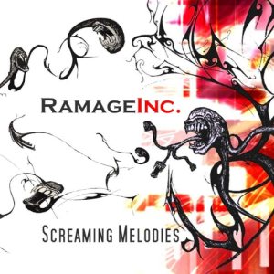 Ramage Inc. - Screaming Melodies
