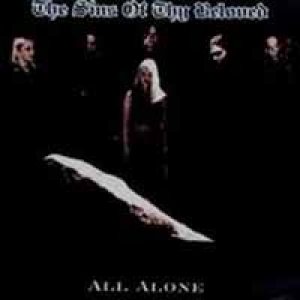 The Sins Of Thy Beloved - All Alone