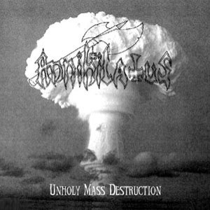 Annihilatus - Unholy Mass Destruction