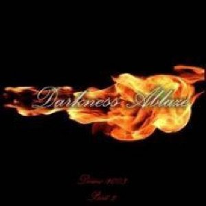Darkness Ablaze - Demo 2003 Part 2