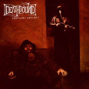 Deathbound - Doomsday Comfort