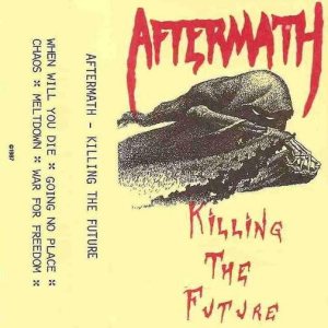 Aftermath - Killing the Future